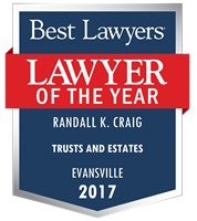 Best Lawyers | Lawyer of the Year | Randall K. Craig | Evansville 2017